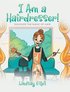 I Am a Hairdresser!