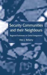 Security Communities and their Neighbours (e-bok)