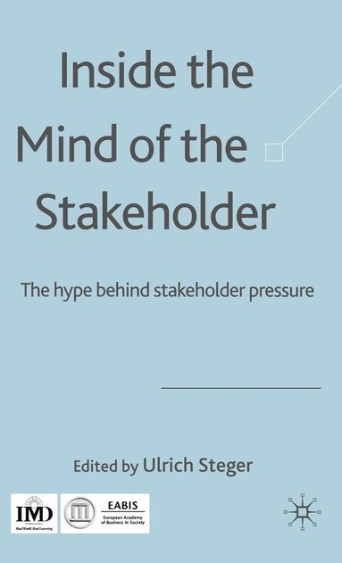Inside the Mind of the Stakeholder (inbunden)