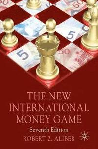 The New International Money Game (häftad)