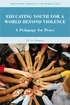 Educating Youth for a World Beyond Violence