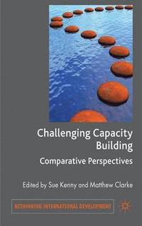 Challenging Capacity Building (inbunden)