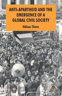 Anti-Apartheid and the Emergence of a Global Civil Society (hftad)
