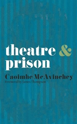 Theatre and Prison (hftad)