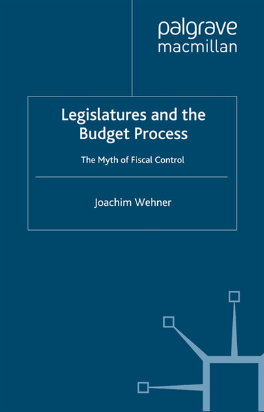 Legislatures and the Budget Process (häftad)