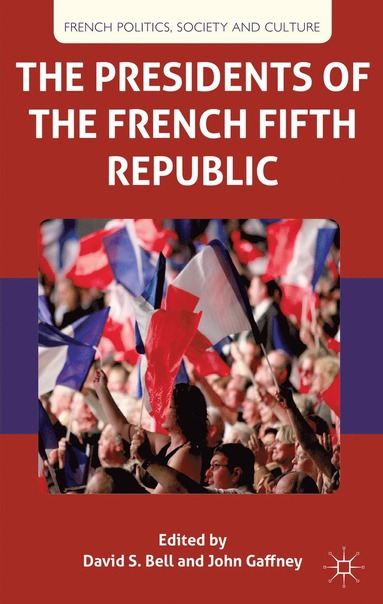 Presidents of the French Fifth Republic (häftad)
