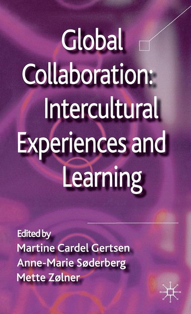 Global Collaboration: Intercultural Experiences and Learning (hftad)
