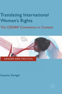 Translating International Women's Rights (inbunden)