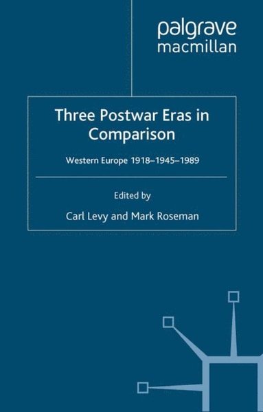Three Postwar Eras in Comparison (e-bok)