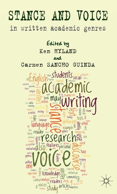 Stance and Voice in Written Academic Genres (inbunden)