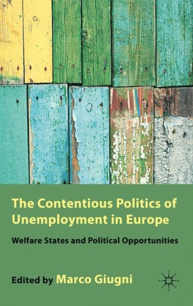 Contentious Politics of Unemployment in Europe (e-bok)