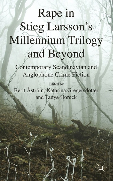 Rape in Stieg Larsson's Millennium Trilogy and Beyond (hftad)