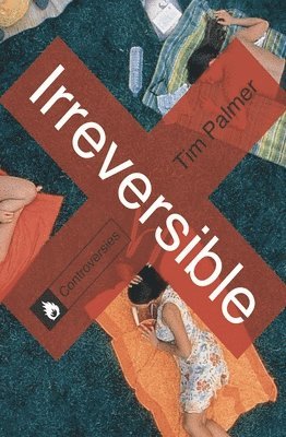 Irreversible (häftad)