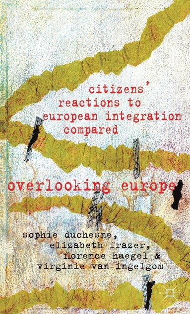 Citizens' Reactions to European Integration Compared (inbunden)