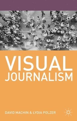Visual Journalism (häftad)