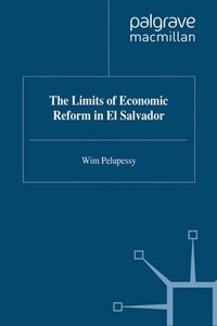 Limits of Economic Reform in El Salvador (e-bok)