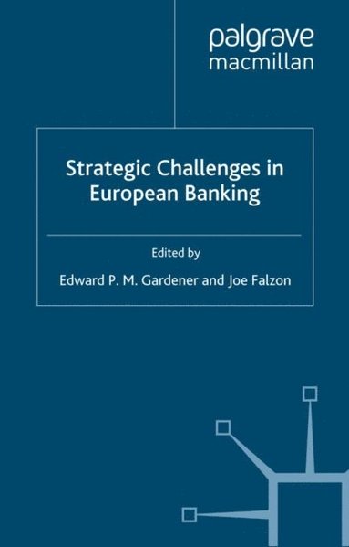 Strategic Challenges in European Banking (e-bok)