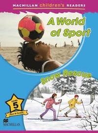 Macmillan Children's Readers A World of Sport 5 (hftad)