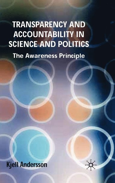 Transparency and Accountability in Science and Politics (inbunden)