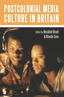 Postcolonial Media Culture in Britain (inbunden)
