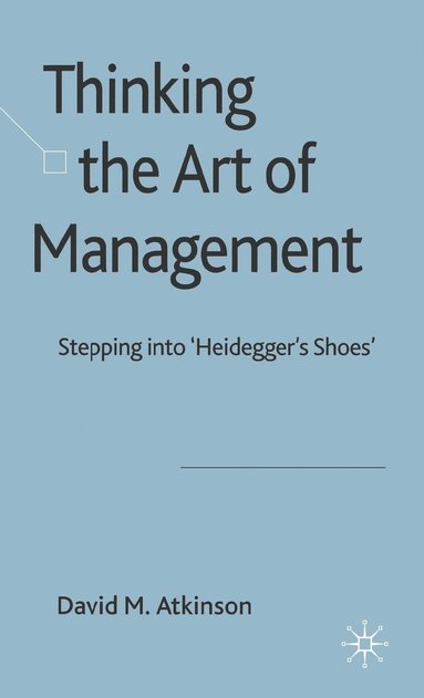 Thinking The Art of Management (inbunden)
