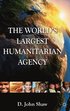 The World's Largest Humanitarian Agency