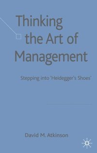 Thinking The Art of Management (e-bok)