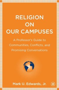 Religion on Our Campuses (e-bok)