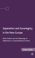 Separatism and Sovereignty in the New Europe