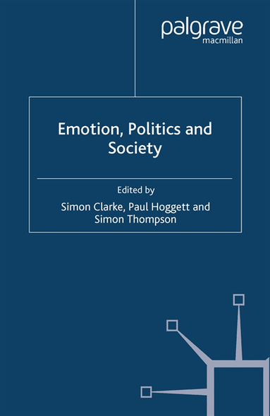 Emotion, Politics and Society (e-bok)