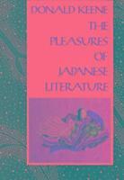 The Pleasures of Japanese Literature (hftad)