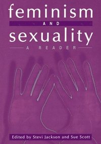 Feminism and Sexuality (inbunden)