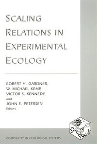 Scaling Relations in Experimental Ecology (inbunden)