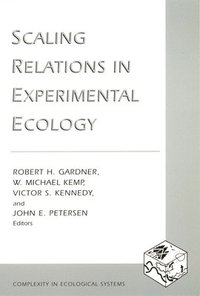 Scaling Relations in Experimental Ecology (häftad)