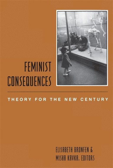 Feminist Consequences (inbunden)