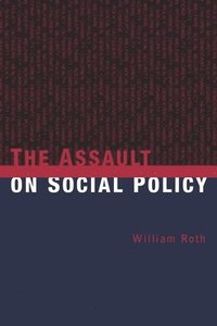 The Assault on Social Policy (hftad)
