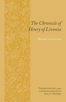 The Chronicle of Henry of Livonia (inbunden)