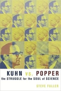 Kuhn vs. Popper (inbunden)