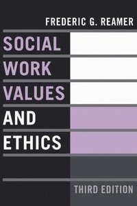 Social Work Values and Ethics (inbunden)