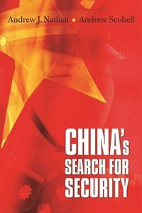 Chinas Search for Security (inbunden)