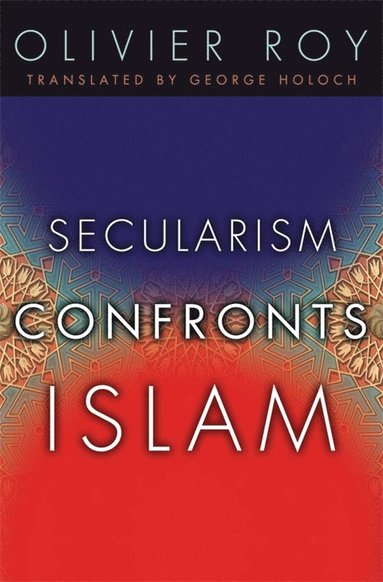 Secularism Confronts Islam (hftad)