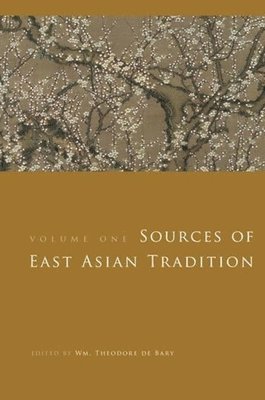 Sources of East Asian Tradition (inbunden)