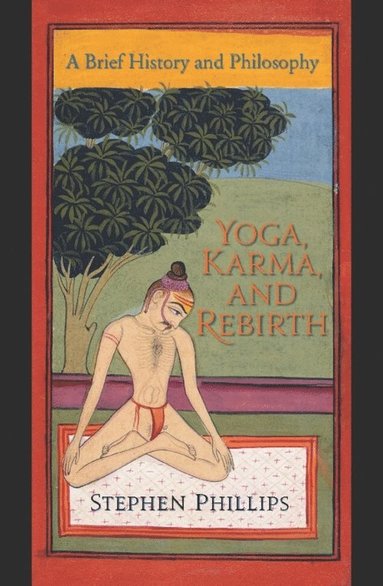 Yoga, Karma, and Rebirth (hftad)