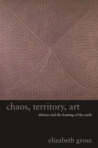 Chaos, Territory, Art (inbunden)