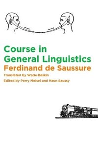 Course in General Linguistics (inbunden)