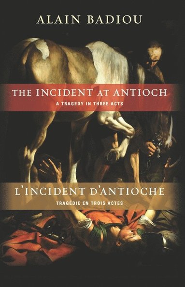 Incident at Antioch / L'Incident d'Antioche (h�ftad)