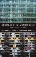 Hermeneutic Communism (häftad)