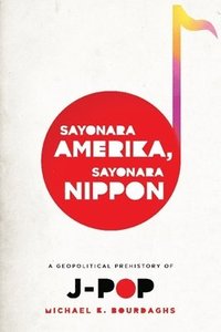 Sayonara Amerika, Sayonara Nippon (inbunden)