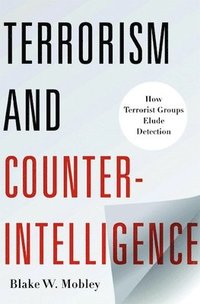 Terrorism and Counterintelligence (inbunden)