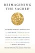 Reimagining the Sacred